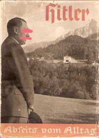 Hitler Abseits vom Alltag